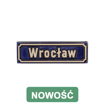 Magnes ceramiczny WRO - SZYLD ULICZNY - Wrocław